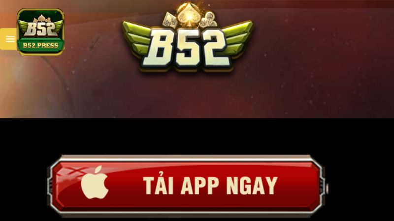 Ứng dụng B52 Club được thiết kế bắt mắt, nhiều tính năng mới